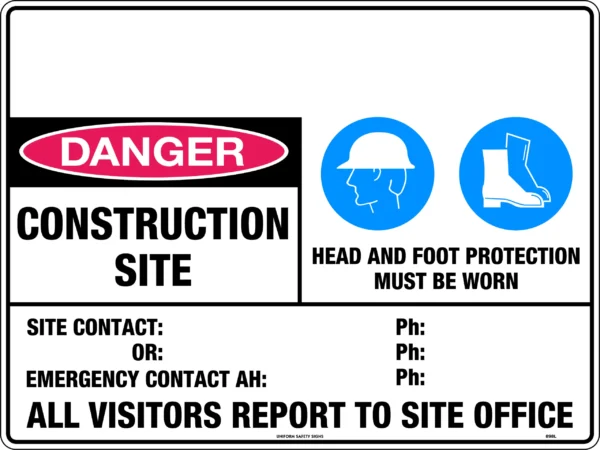 DANGER CONSTRUCTION SITE HEAD AND FOOT PROTECTION MUST BE WORN ETC.